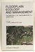 Floodplain Ecology and Management
