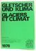 Gletscher und Klima - Glaciers et climat